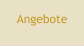 Angebote