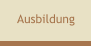 Ausbildung