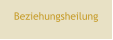 Beziehungsheilung