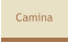 Camina
